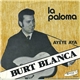 Burt Blanca - La Paloma