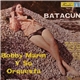 Bobby Marín Y Su Orquesta - Batacun