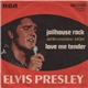 Elvis Presley - Jailhouse Rock / Love Me Tender