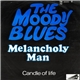 The Moody Blues - Melancholy Man