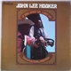 John Lee Hooker Featuring Earl Hooker - If You Miss 'Im ... I Got 'Im