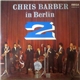 Chris Barber - Chris Barber In Berlin 2