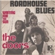 The Doors - Roadhouse Blues