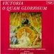 Victoria - Choir Of St. John's College, Cambridge, George Guest - O Quam Gloriosum