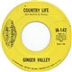 Ginger Valley - Country Life