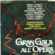 Shirley Verret, Leontyne Price, Sherrill Milnes, Montserrat Caballé, Carlo Bergonzi, Fiorenza Cossotto, Placido Domingo, Franco Corelli, Georges Prêtre, Thomas Schippers, Zubin Mehta, Herbert Von Karajan - Gran Gala All' Opera Vol. 2